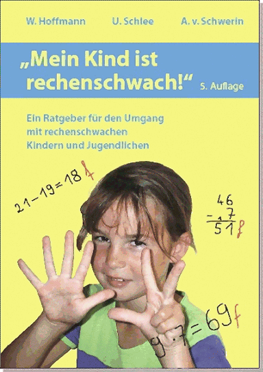 Hoffmann, Schlee, Schwerin: Mein Kind ist rechenschwach!